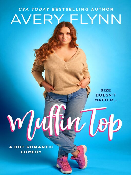Title details for Muffin Top by Avery Flynn - Wait list